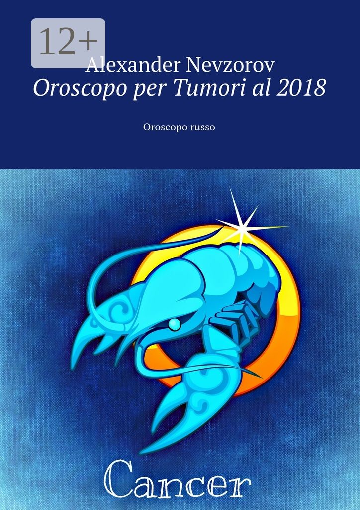 Oroscopo per Tumori al 2018