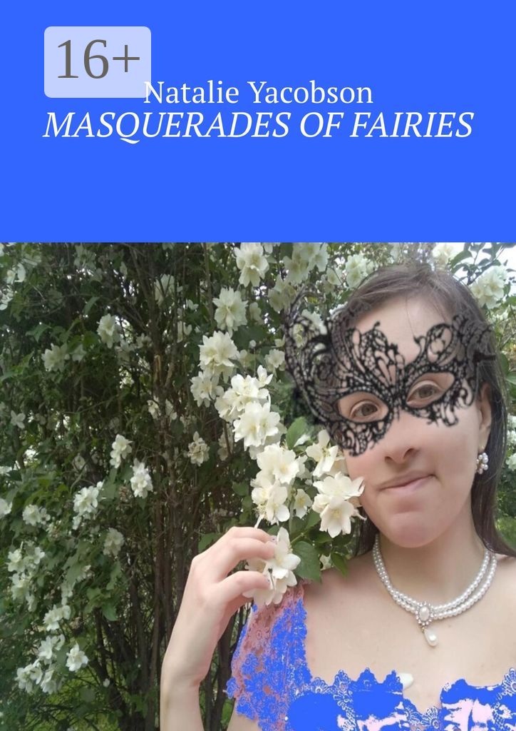 Masquerades of fairies