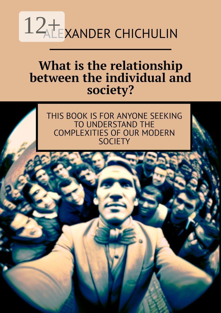 What is the relationship between the individual and society?