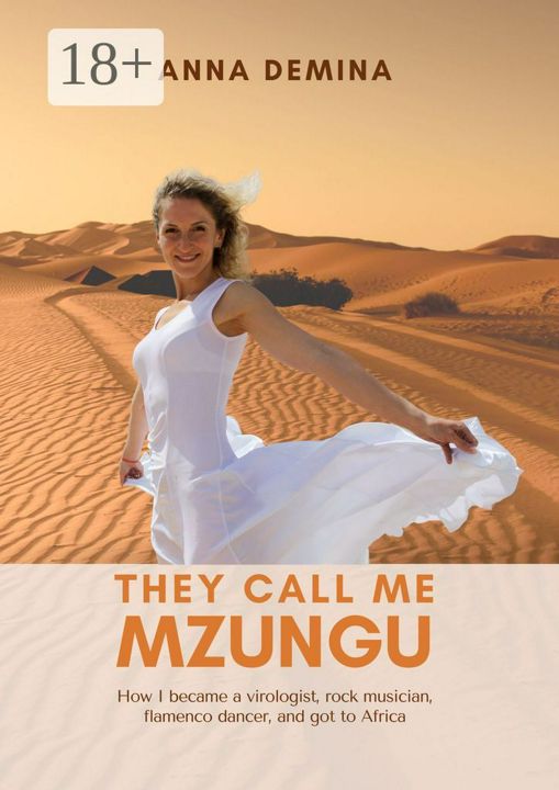 They Call Me Mzungu