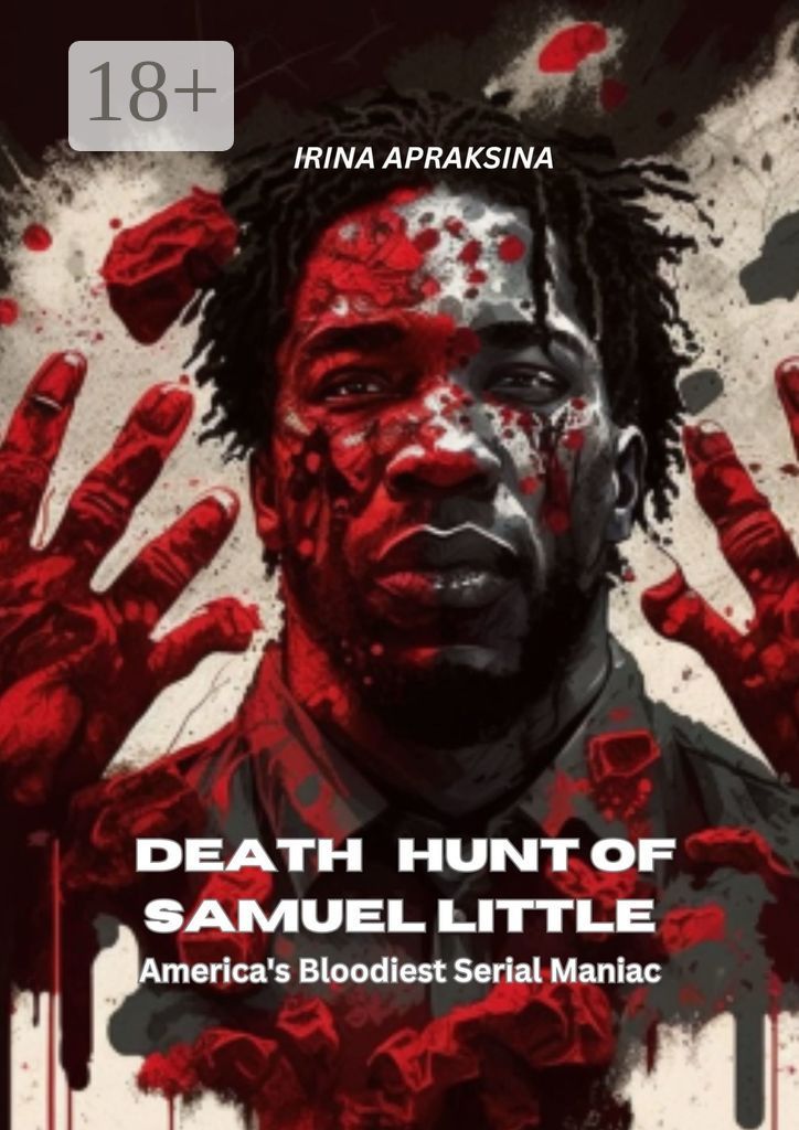 Death hunt of Samuel Little. America's bloodiest serial maniac