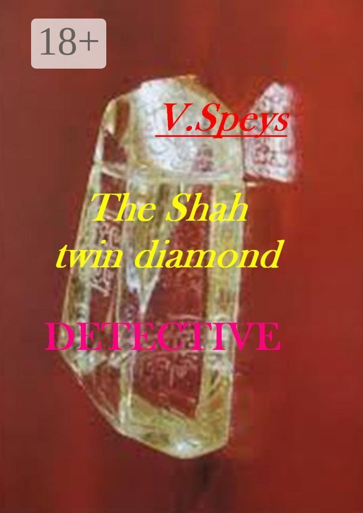 The Shah twin diamond. Detective