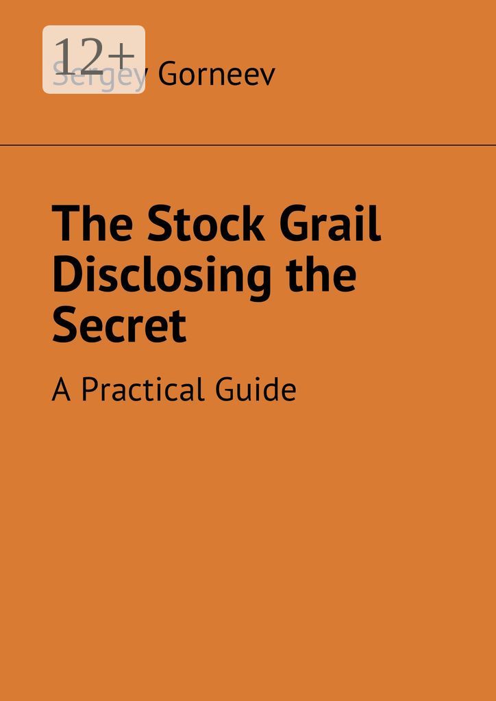 The Stock Grail Disclosing the Secret