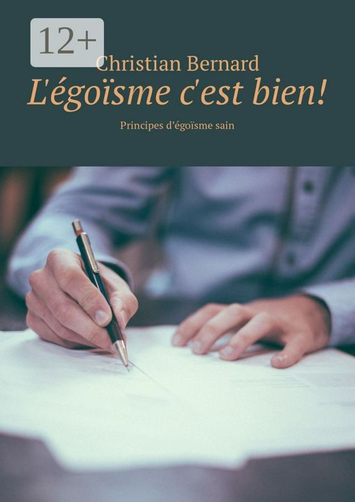 L'egoisme c'est bien!