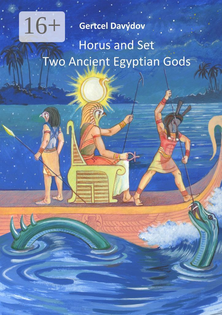 Horus and Set: Two Ancient Egyptian Gods
