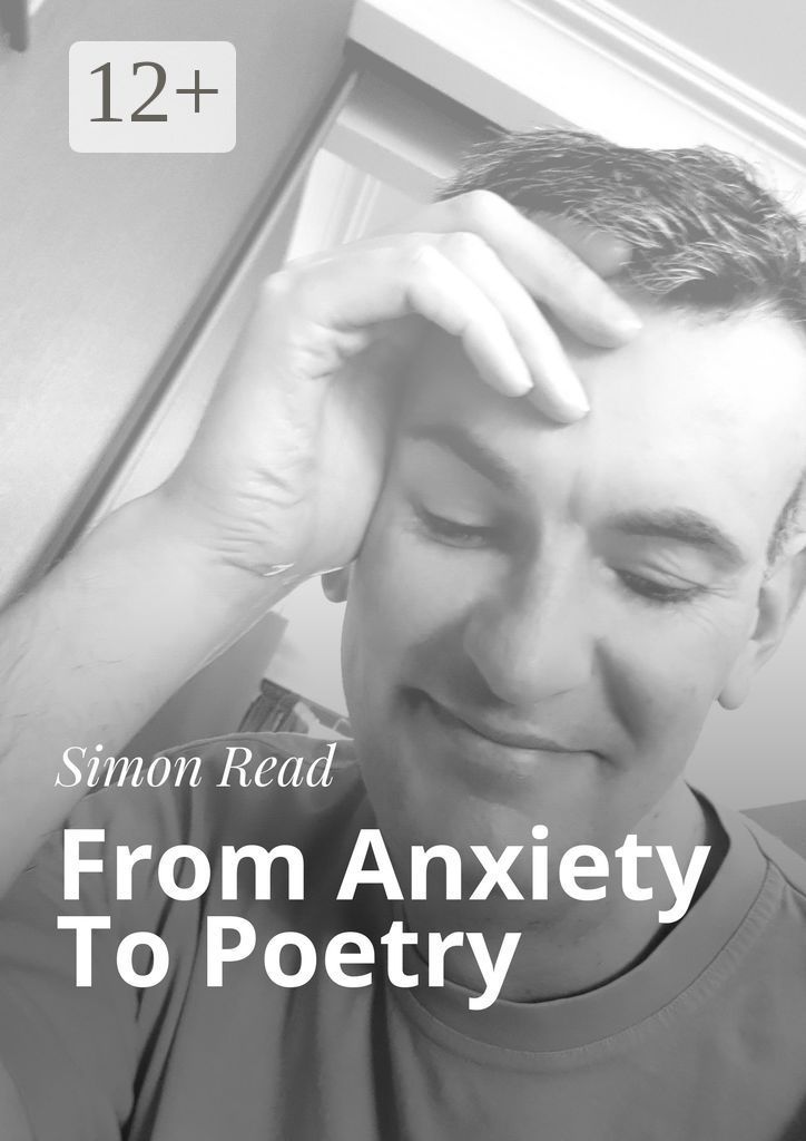 From Anxiety To Poetry