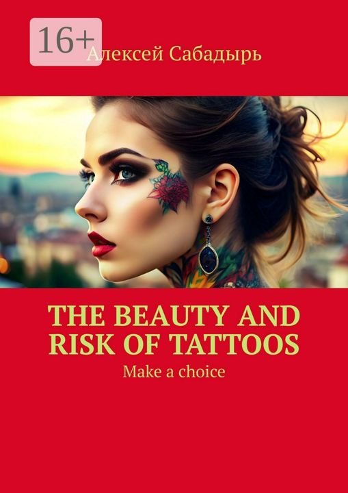 The beauty and risk of Tattoos