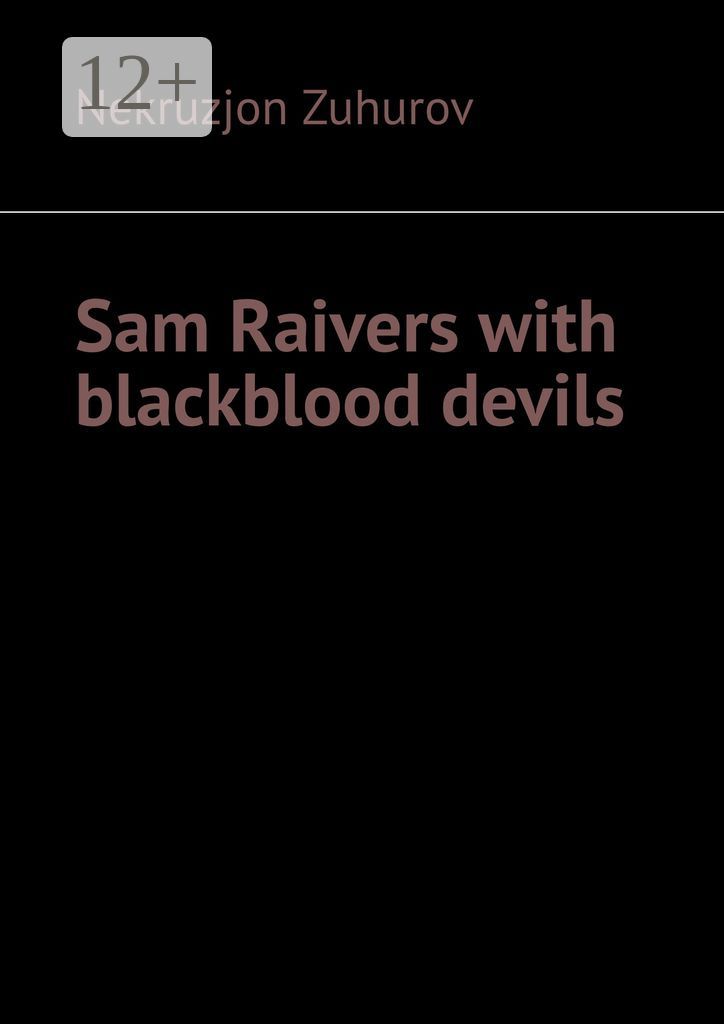 Sam Raivers with blackblood devils