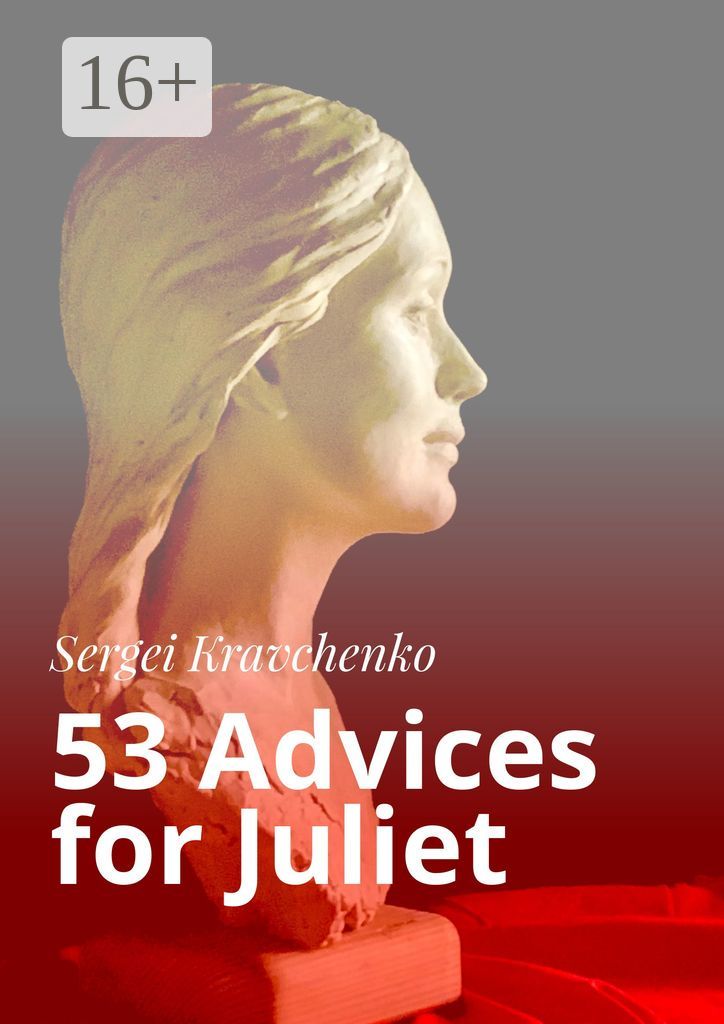 53 Advices for Juliet