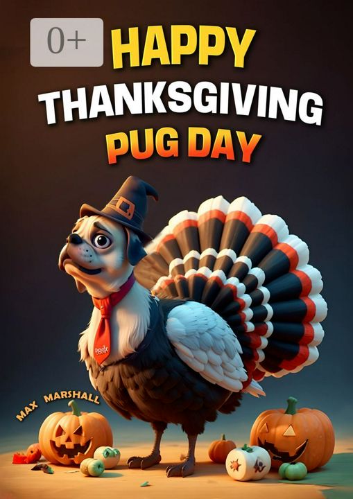 Happy Thanksgiving Pug Day