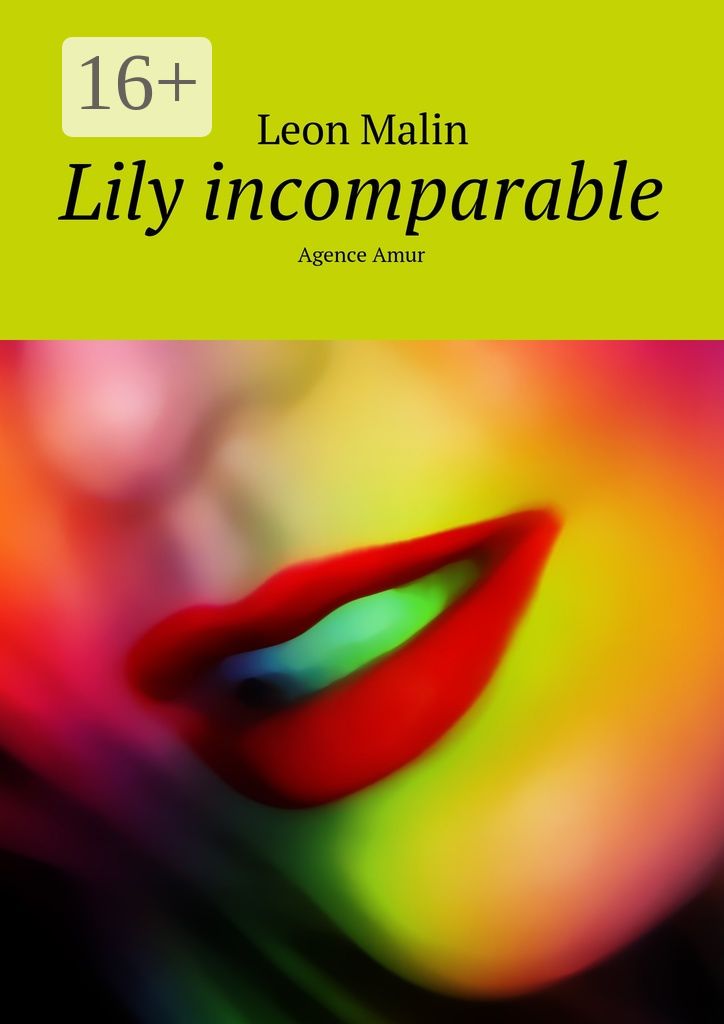 Lily incomparable