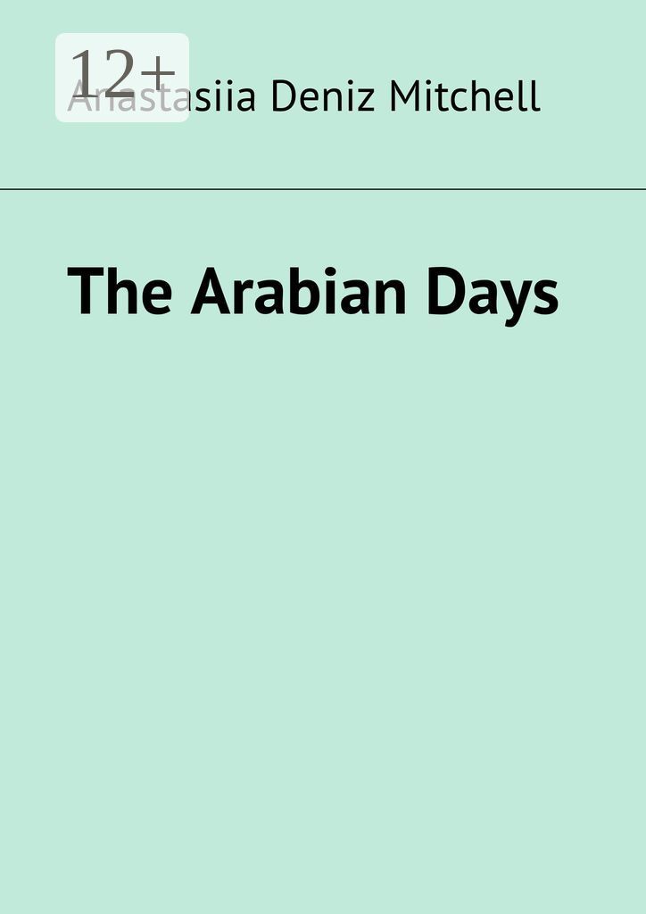 The Arabian Days