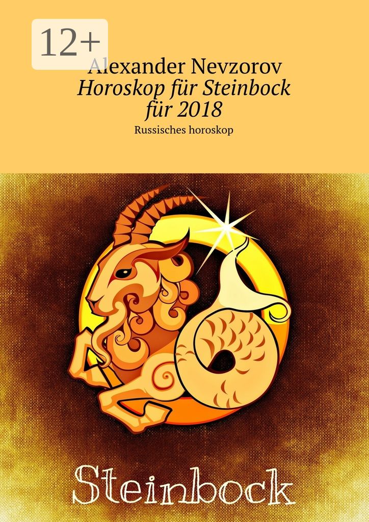Horoskop fur Steinbock fur 2018