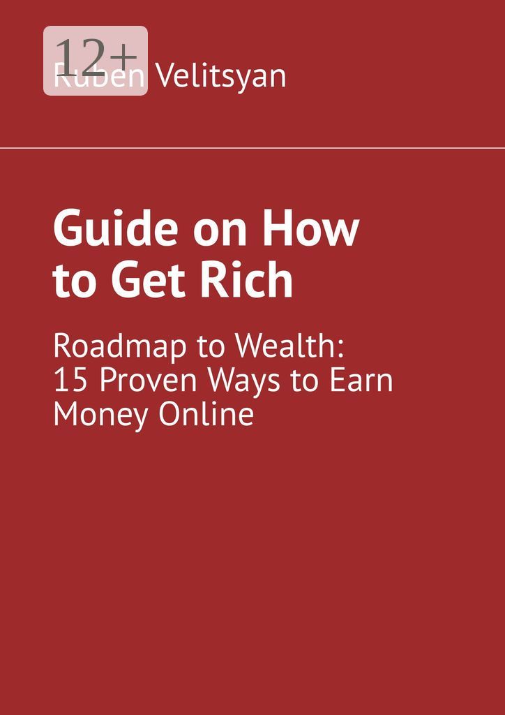 Guide on How to Get Rich