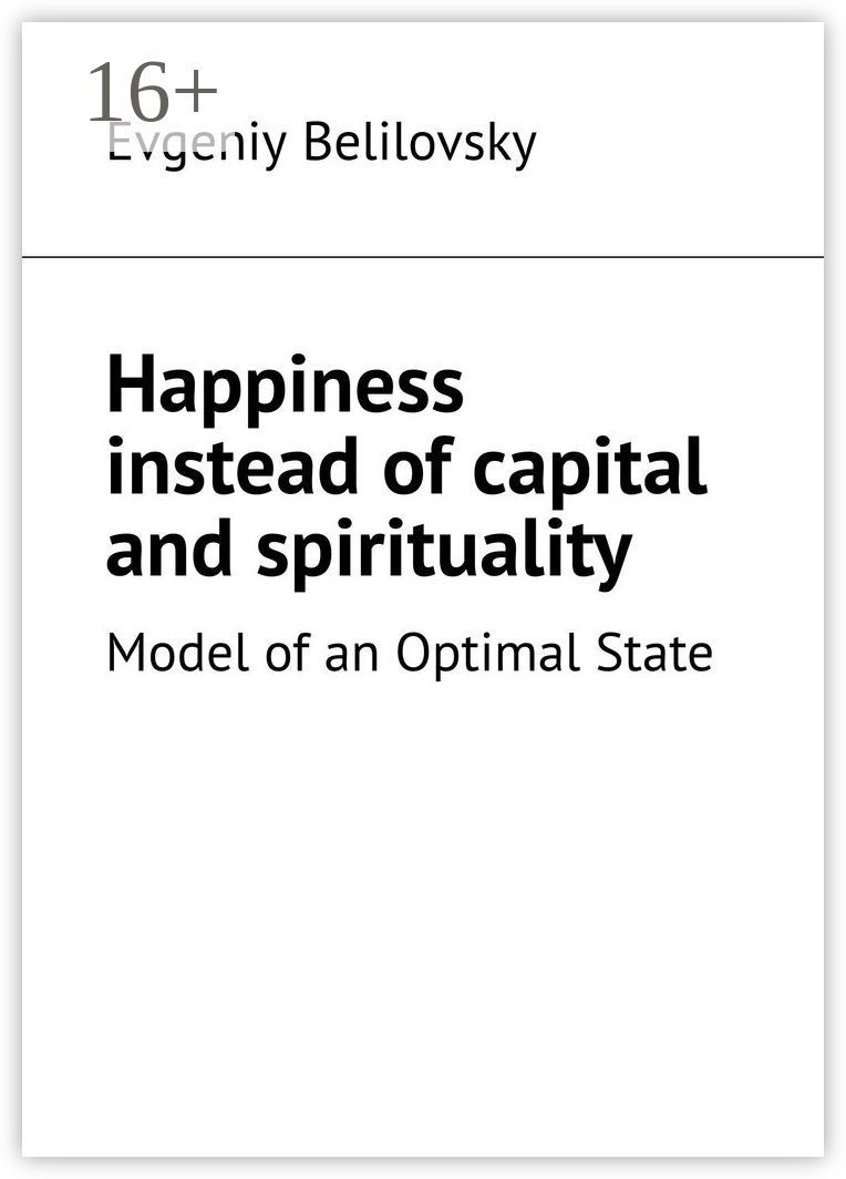 Happiness instead of capital and spirituality