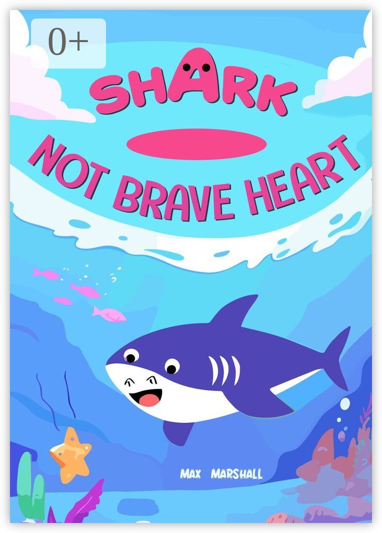 Shark - Not Brave Heart